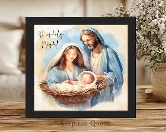 O Holy Night Christmas Nativity Painting Watercolor Art Print Framed Christmas Sign, Christmas Decor Wall Hanging or Mantle Religious Gift