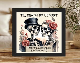Personalized Skeletons Til Death Do Us Part Bride Groom Skeleton Lovers Gothic Home Decor Spooky Couple Gift, Halloween Wedding Anniversary