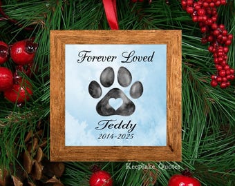 Personalized Paw Print Christmas Ornament Forever Loved Pet Loss Memorial Gift Cat Dog Sympathy Remembrance Keepsake Watercolor Memorial Art