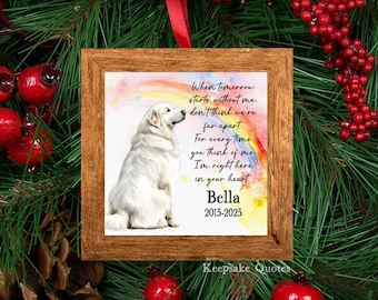 Great Pyrenees Memorial Christmas Ornament Sign Rainbow Bridge Watercolor Art Dog Keepsake Christmas Tree Decor Remembrance Pet Loss Gift