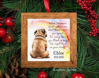 Pug Ornament, Personalized Pug Memorial Ornament Watercolor Art Sign Custom Dog Christmas Ornament Decor Remembrance Gift for Dog Owner