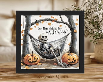 Just Waiting For Halloween Sign Summerween Pumpkins Skeleton Table Top or Wall Art Gothic Spooky Decoration Fall Rustic Halloween Home Decor
