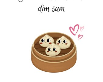 You're all that and dim sum