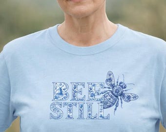Bee Still Tee | Blue Floral Bee Typography