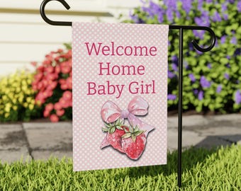 Welcome Home Baby Girl Garden Flag | Strawberry Bow House Banner