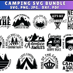 May include: A set of 12 black and white camping themed SVG cut files. The designs include text such as "Find Joy in the Journey", "Let's Get Roasted", "Camping is My Happy Place", and "Camping Squad".