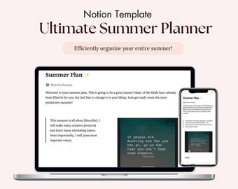 May include: A digital Notion template titled Ultimate Summer Planner displayed on a laptop and smartphone screen. The interface shows a Summer Plan page with text fields, a quote about doubting, and a section labeled Plan for Success.