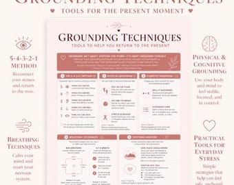 May include: A light pink informational poster titled Grounding Techniques, Tools for the Present Moment. It features sections on the 5-4-3-2-1 method, physical and cognitive grounding, breathing techniques, and soothing anchors with dark red text.
