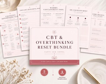 May include: A CBT and overthinking reset bundle featuring five printed pages with light pink backgrounds and dark text. The central page displays the title CBT & OVERTHINKING RESET BUNDLE, CLARITY. CALM. CONTROL., and 5 CBT TOOLS FOR A CALMER MIND.