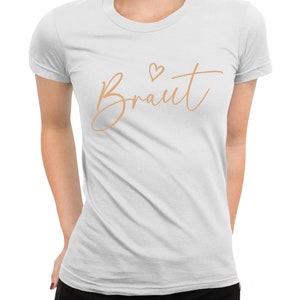 Frauen T-Shirt Team Braut Bride JGA Junggesellenabschied (Braut) Weiß