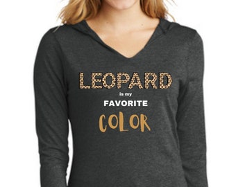 Leopard Is My Favorite Color Long Sleeve Hoodie Tee