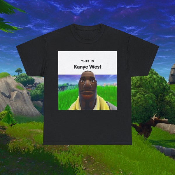This Is Kanye West T-Shirt, Funny Shirt, Meme Shirt, Offensive Shirt, Funny Meme Shirt, Humour T-Shirt, Funny Meme Shirt, Rap T-Shirt