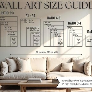 May include: Wall art size guide with dimensions in inches and centimeters. Displays ratios 2:3, 4:5, 3:4, and 11x14, with sizes like 24x36 in (61x91 cm). Includes text: "You will receive 5 aspect ratio files at 300 DPI high resolution. All sizes can be printed."
