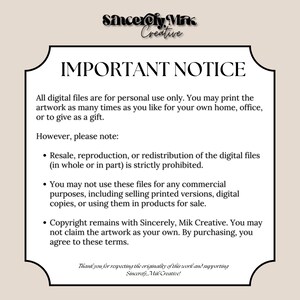 May include: A digital art print with a black border and the text "IMPORTANT NOTICE". The text details the terms of use for digital files, including personal use only, and restrictions on resale and commercial use. The artwork is signed "Sincerely, Mik Creative".