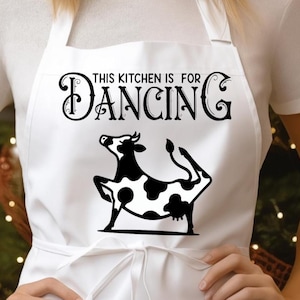 Funny Cow Apron/Cute Kitchen Is For Dancing Cow Kitchen Apron/Baking Cooking Apron Gift/Gift For Baker/Cow Lover Gift