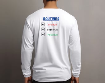 Routines Runner's Long Sleeve Tee: Motivational Running Gift
