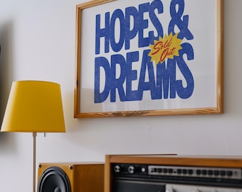 Hopes and Dreams Sold Out Sign Unframed Poster Trendy Wall Art Sarcastic Print Funny Office Decor Inspirational Wall Art Typography Poster