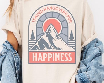 Traded Hangovers For Happiness Unisex Ivory Comfort Colors Tee, Addiction Recovery T-Shirt, Mountain Adventure T-Shirt, Sober T-Shirt