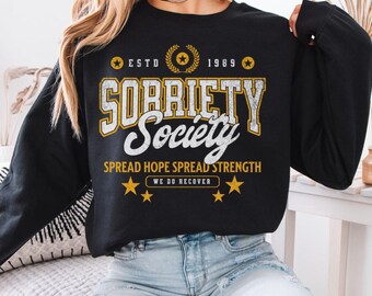 Sobriety Society Distressed College Varsity Style Unisex Crewneck Sweatshirt | Sobriety Shirts | Sobriety Gifts