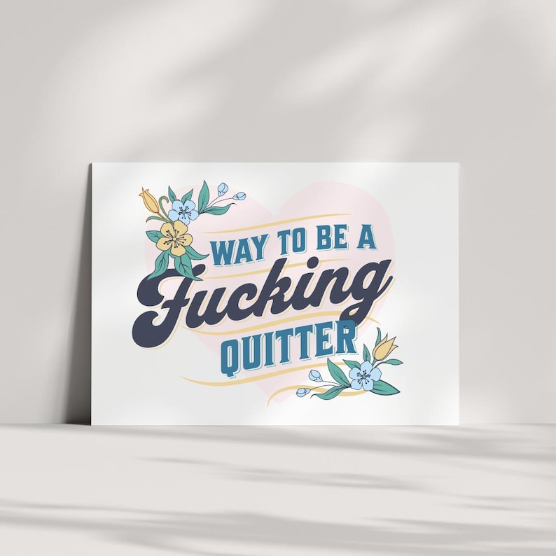 Way To Be A Quitter Sober Anniversary Card, Funny Sober Greeting Card, Sobriety Cards, Sober Gifts, Sobriety Gifts, Sober Card For Her
