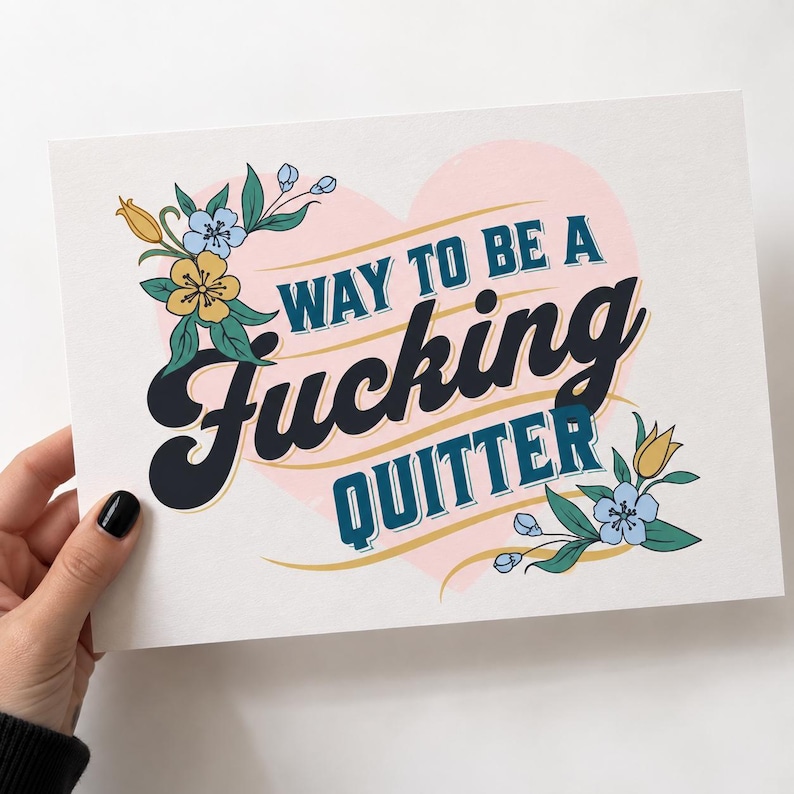 Way To Be A Quitter Sober Anniversary Card, Funny Sober Greeting Card, Sobriety Cards, Sober Gifts, Sobriety Gifts, Sober Card For Her