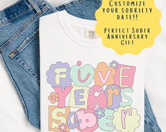 Custom Sobriety Date Comfort Colors T-Shirt, Recovery Anniversary Gift