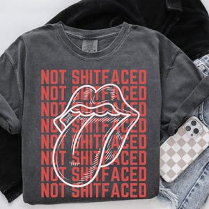 Not Shitfaced Funny Addiction Recovery T-shirt, Comfort Colors Tee, Vintage Rocker T-Shirt, Sober Shirt, Sobriety T-Shirt, Grudge Shirt