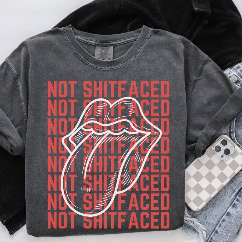 Not Shitfaced Funny Addiction Recovery T-shirt, Comfort Colors Tee, Vintage Rocker T-Shirt, Sober Shirt, Sobriety T-Shirt, Grudge Shirt