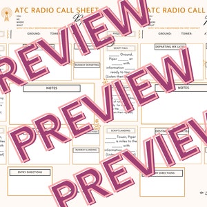May include: A printable ATC radio call sheet for pilots, with sections for frequencies, script taxi, takeoff, landing, and notes. The sheet is designed for Piper aircraft.