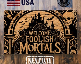 Welcome Foolish Mortals Doormat, Scary Doormat, Closing Gift, Witchy Doormat, Creepy Home Decor, Outdoor Mat, Coir Doormat, Home Doormat