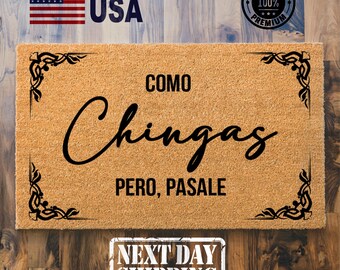 Como Chingas Pero Pasale Doormat, Funny Spanish Welcome Mat