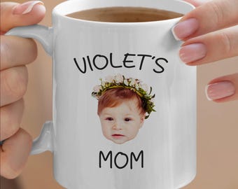 Custom Baby Face Mug, Birthday Gift For Mom, Personalized Printed Photo Mug, Coffee Lover Gift, Mother's Day Gift, Ceramic Cup, Quality Mug