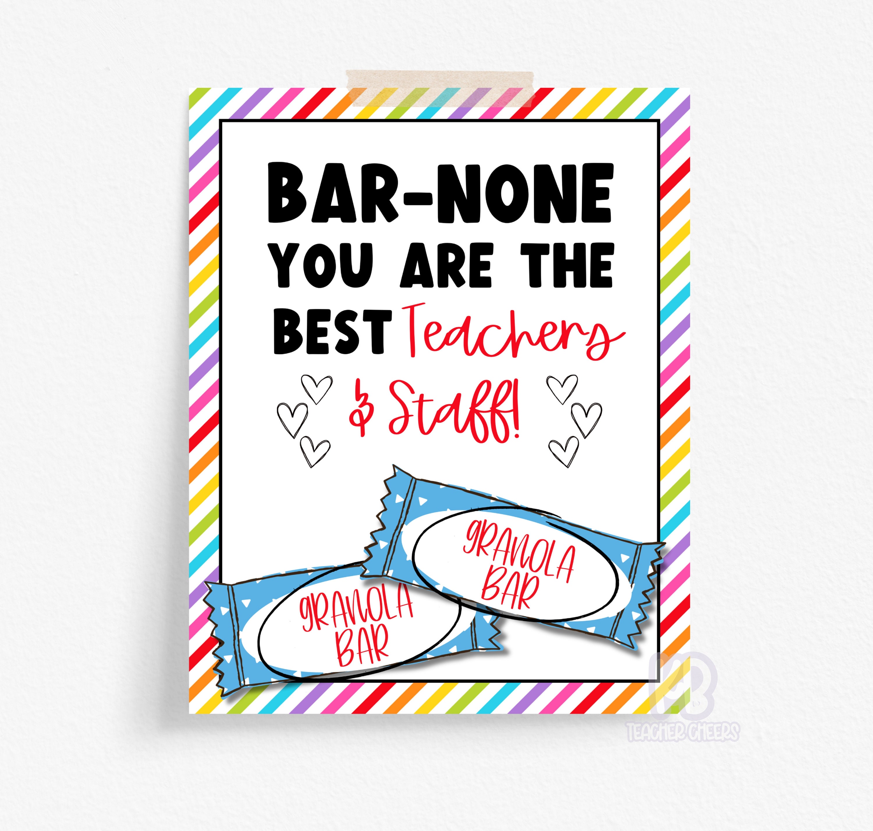 Granola Bar Treat Teacher Appreciation Sign - Easy Teacher, Staff ...