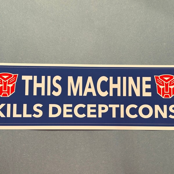 Denna maskin dödar Decepticons bildekal