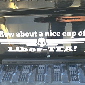 HellDivers 2 - Car decal - How about a nice cup of liber-TEA!
