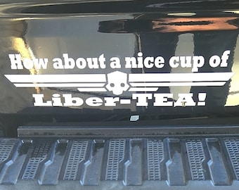 HellDivers 2 - Car decal - How about a nice cup of liber-TEA!