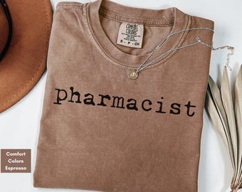Pharmacist Comfort Colors Shirt, Pharmacy Student Graduation Gift, Pharmacy Squad T-shirt, Gift for Pharmacist, Pharmacology Graduate Tshirt
