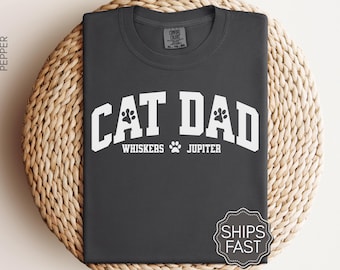 Custom Cat Dad Gift Shirt, Cat Dad Tshirt Gifts for Cat Dad Personalized Cat Dad Gifts for Fathers Day for Cat Dad Tee Cat Dad Gift for Him