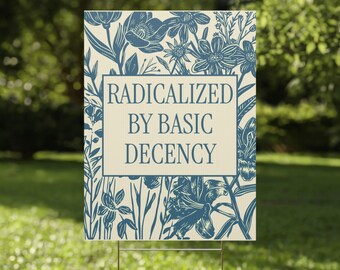 Positive Political Yard Sign, Anti-Trump Protest Lawn Sign, Pro Democracy Outdoor Decor, Anti Fascism Garden Sign,Democrat Protest Yard Sign