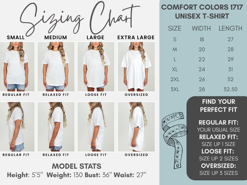 May include: A sizing chart for a Comfort Colors 1717 unisex t-shirt featuring front and side views of a model in small, medium, large, and extra-large sizes. It includes a table with width and length in inches, model stats, and fit instructions.
