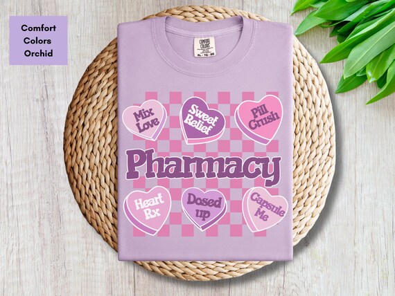 Funny Valentine Pharmacist Shirt, Pharmacy Crew Comfort Colors® T-shirt, Pharmacy Tech Valentine Tee, Pharmacy Tech Squad, Pharm Tech Gift