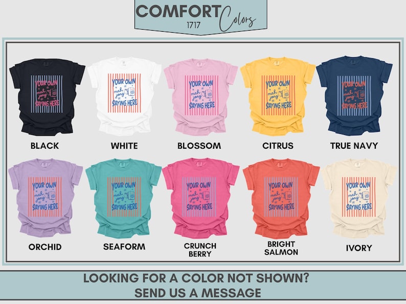 May include: A collection of ten short-sleeve t-shirts in black, white, blossom, citrus, true navy, orchid, seaform, crunch berry, bright salmon, and ivory. Each shirt features a central graphic with vertical stripes and the text YOUR OWN mah jong SAYING HERE.