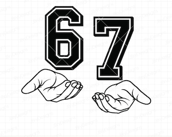 Six Seven Meme SVG | Viral 67 Hands Design for Shirts | Funny Trendy Graphic PNG for Cricut & Sublimation