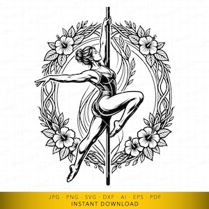 May include: Black and white illustration of a person pole dancing, surrounded by a floral wreath. The person is in a dynamic pose, holding onto the pole with one hand and extending the other. The image includes the text "JPG PNG SVG DXF AI EPS PDF INSTANT DOWNLOAD".