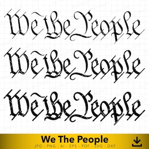 Może przedstawiać: Cyfrowy plik do pobrania z czarno-białym projektem graficznym z frazą "We the People" w stylizowanym kroju pisma. Fraza jest powtórzona trzy razy, przy czym każda powtórka jest większa. Fraza jest umieszczona na białym tle z siatką.