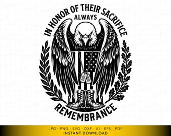 En honor a su sacrificio SVG, águila patriótica con escudo de la bandera estadounidense, diseño conmemorativo, archivo de corte digital para Cricut y grabado láser.
