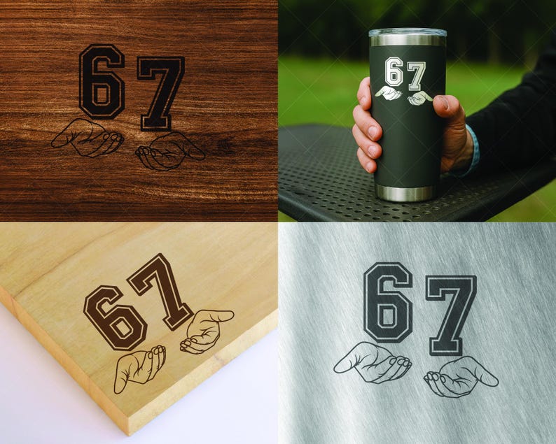 May include: The number 67 is displayed in a collegiate font above two hands in a variety of settings. The number and hands are etched into wood, engraved on a metal surface, and printed on a tumbler. The tumbler is black with a silver base.