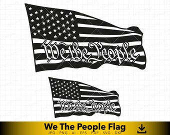We the People svg, United States Flag Silhouette, Constitution, American Flag svg, 2nd Amendment svg, Vector File for Cutting and Engraving