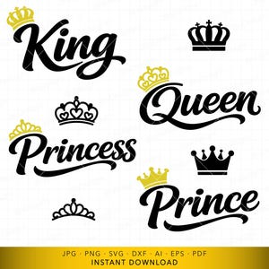 Könnte beinhalten: Schwarz-goldenes Grafikdesign mit den Wörtern "King", "Queen", "Princess" und "Prince" in einer Schriftart, jeweils mit einer Krone. Zusätzliche Kronenillustrationen sind enthalten. Das untere Banner lautet "JPG PNG SVG DXF AI EPS PDF SOFORT-DOWNLOAD".