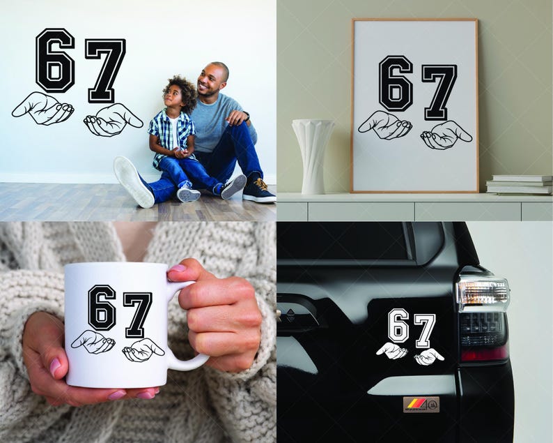 May include: Black and white graphic design featuring the number 67 with hands cupping underneath. The design appears on a wall, framed art, a mug, and a car. The number has a bold, outlined font.